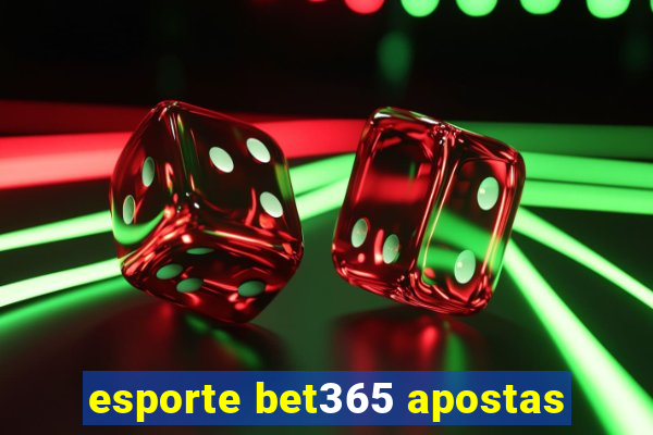 esporte bet365 apostas